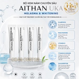 BỘ KEM NÁM CHUYÊN SÂU AITHAN UKA MELASMA & WHITENING